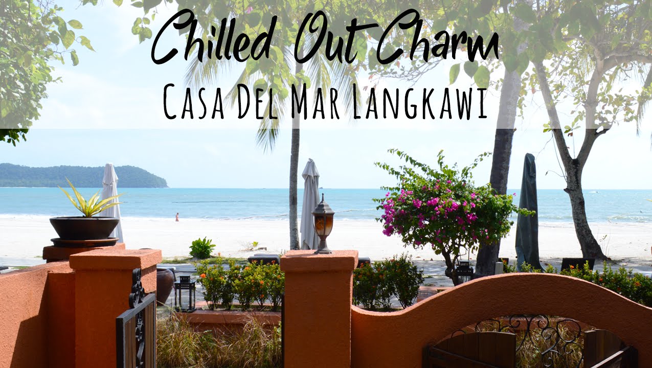 Langkawi | Casa Del Mar 5 Star Beach Hotel | Malaysia Luxury Travel Blog