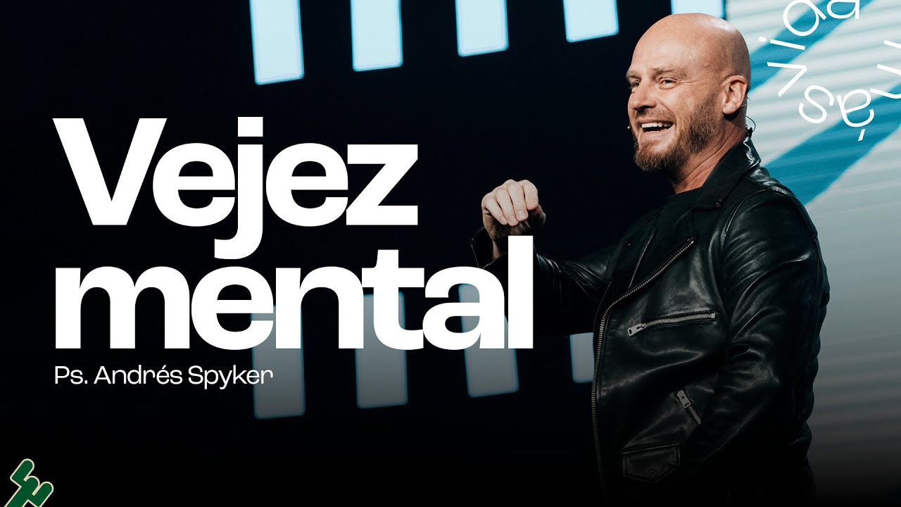 Andrés Spyker - Vejez Mental