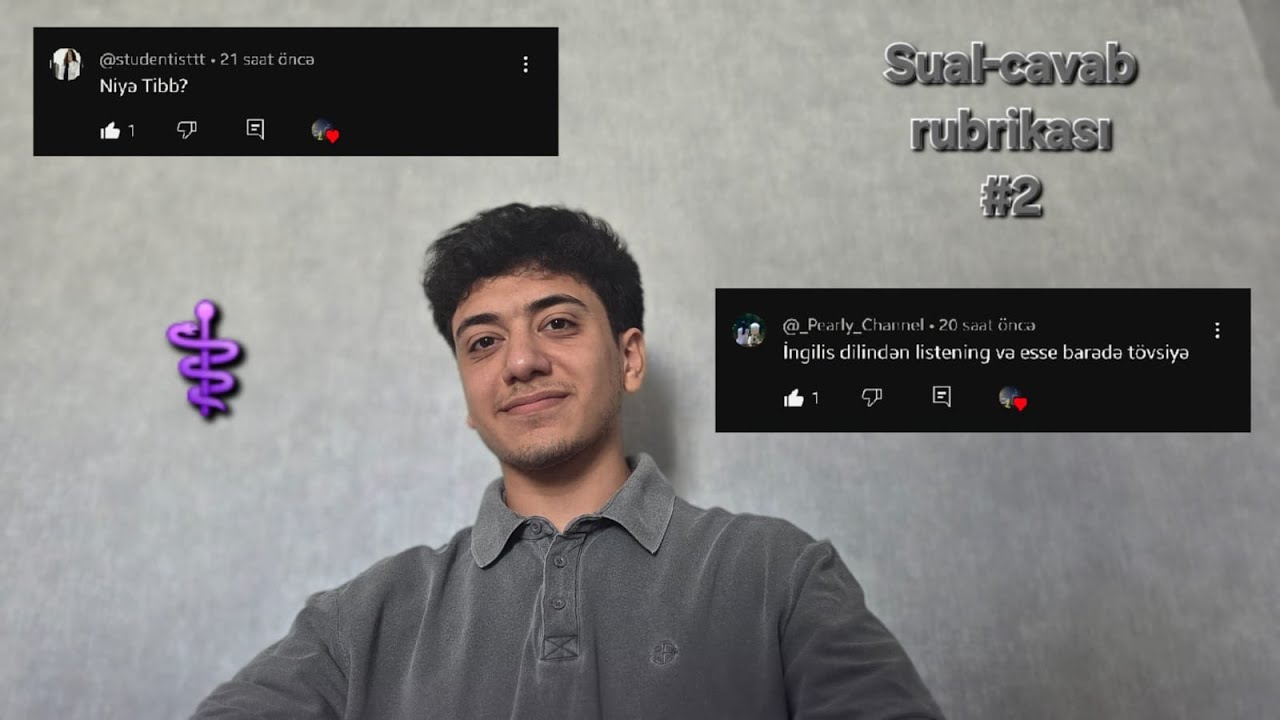 TİBB TƏLƏBƏSİNDƏN TÖVSİYƏLƏR | Sual-cavab rubrikası #2