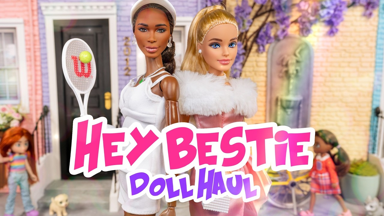 Doll Haul : Venus Williams & Replay the Classics Barbie | Hey Bestie Dolls | Competition for Chelsea