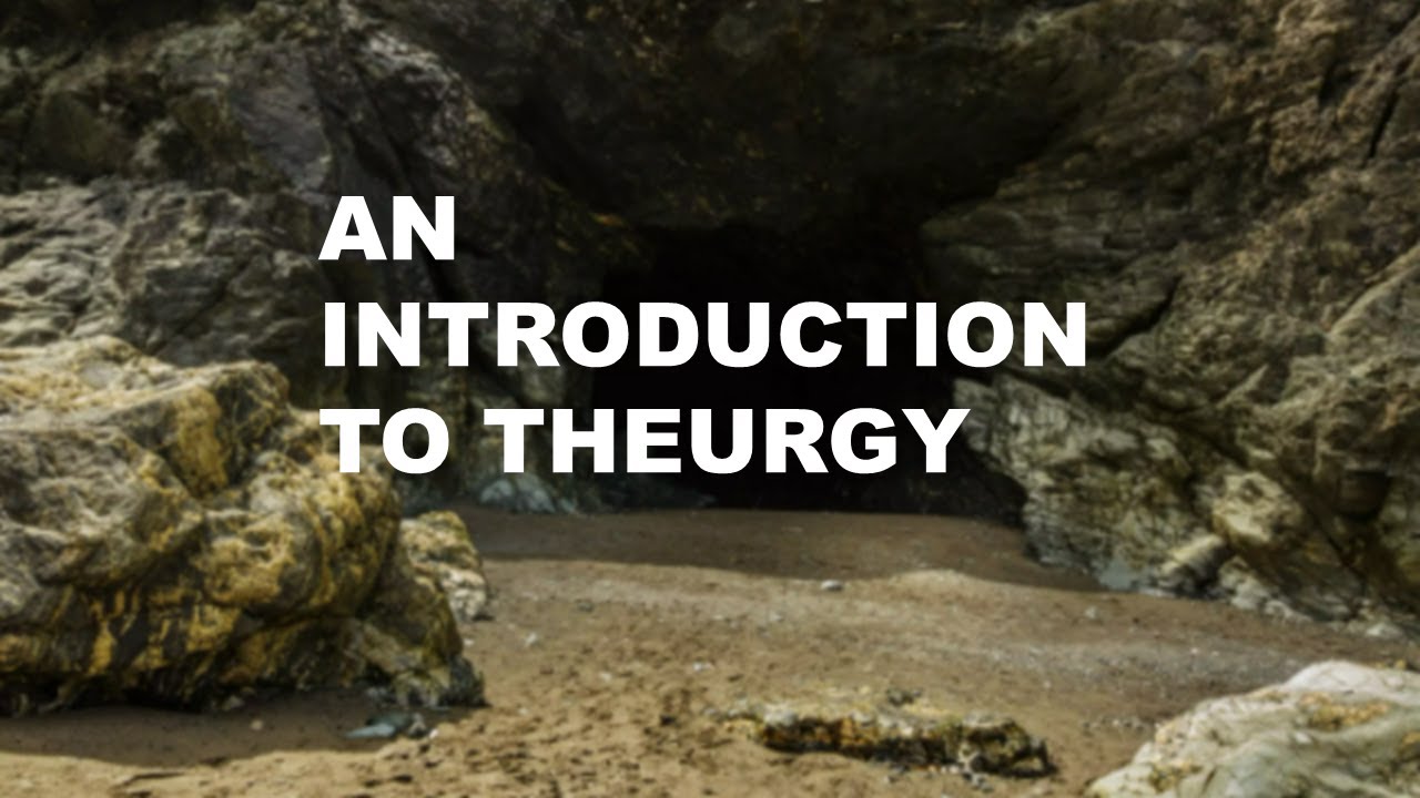 Theurgy (A Brief Introduction)