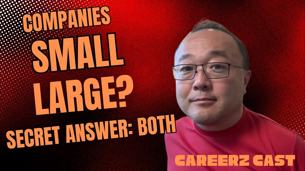 Small vs. Large Companies: Which Career Path is RIGHT for YOU?