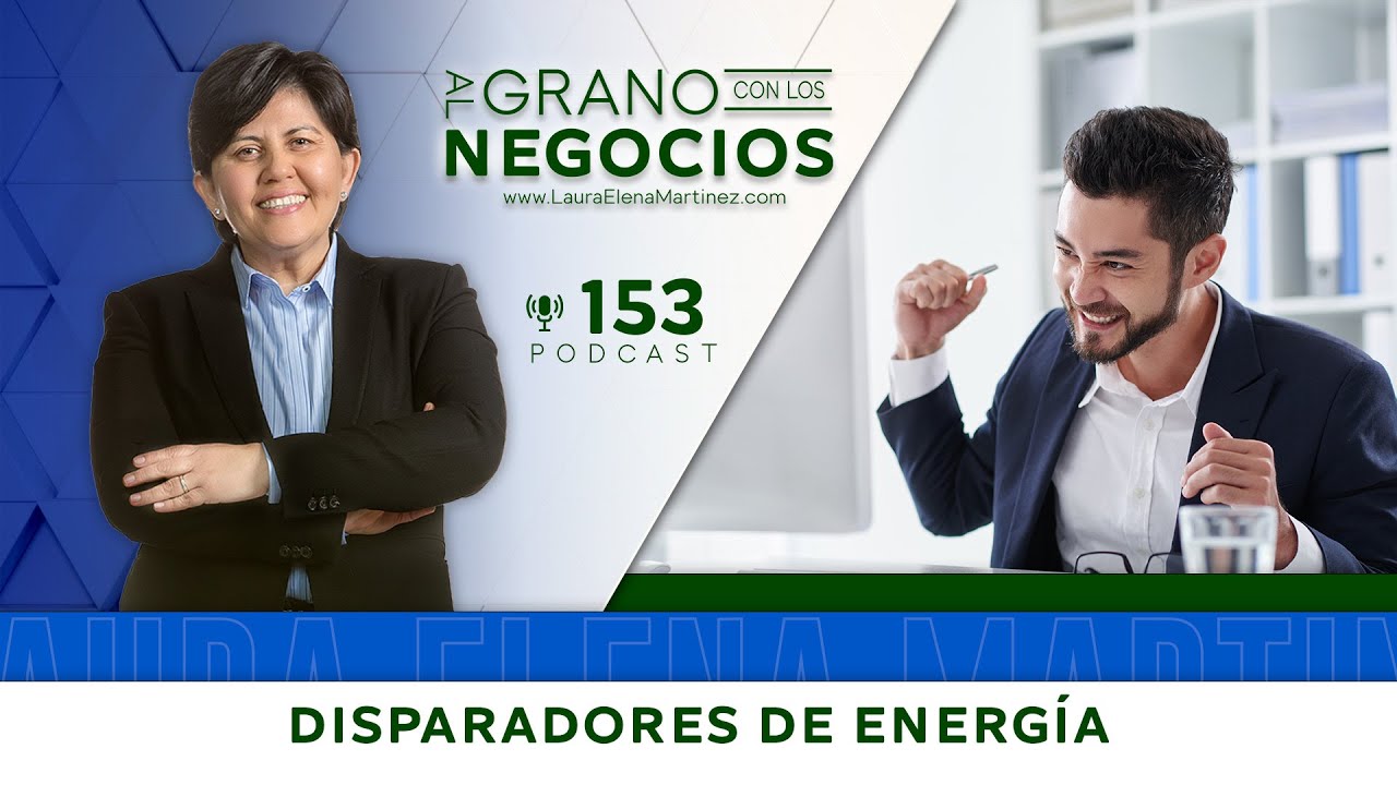 Disparadores de energía. Episodio #153
