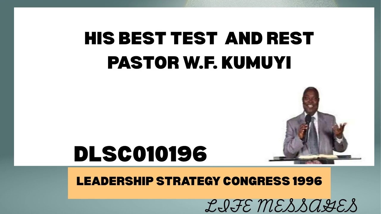 HIS BEST TEST AND REST | Pastor W.F. Kumuyi | January 1, 1996