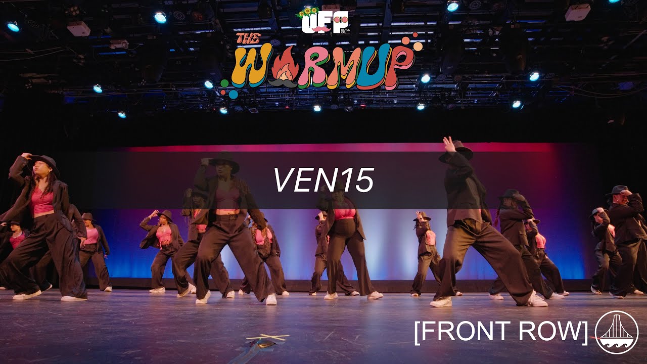 Ven15 | UFP Presents: The Warmup 2025 | FRONT ROW