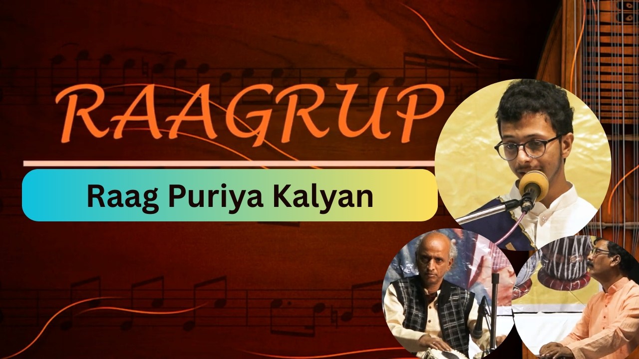 Raag Puriya Kalyan | राग पुरिया कल्याण | Baibhab Chakraborty | Indian Classical Music | RAAGRUP