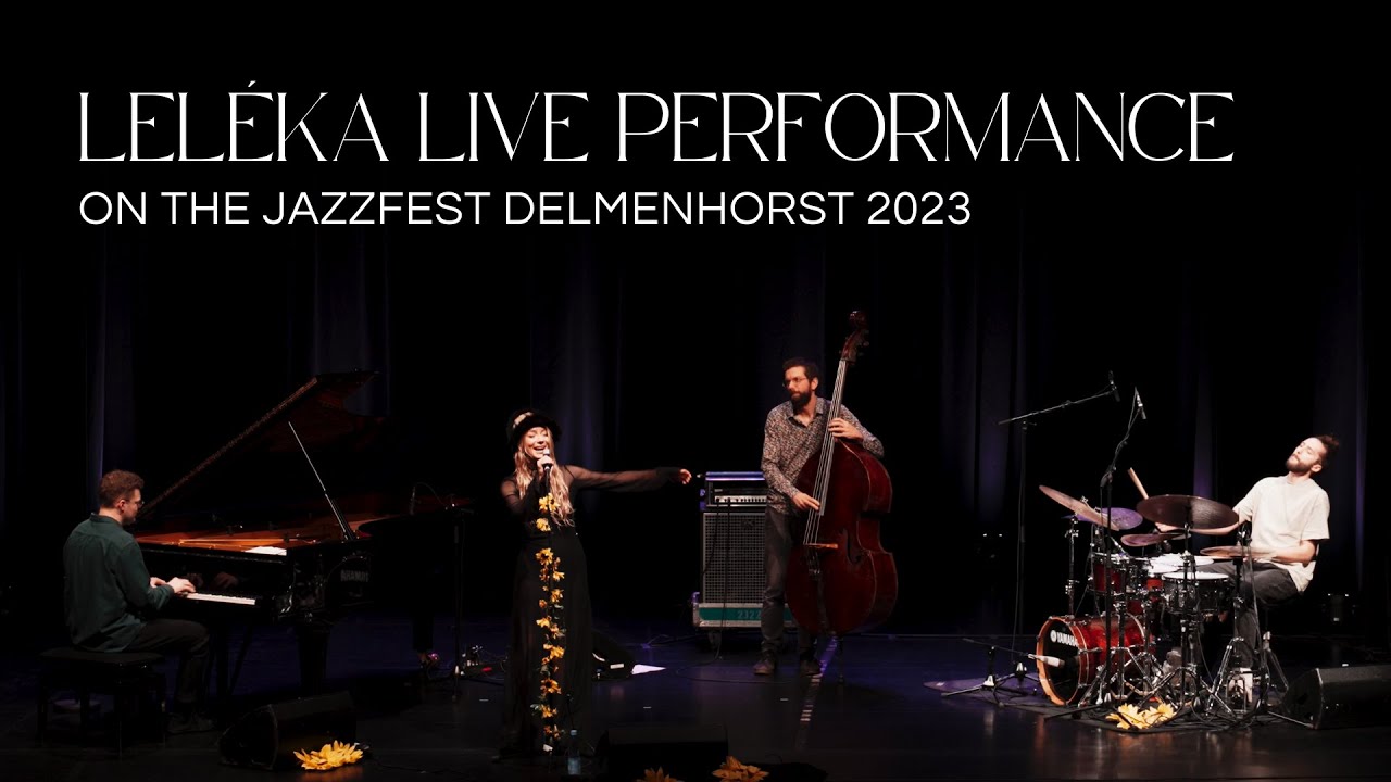 LELÉKA LIVE AT THE JAZZFEST DELMENHORST 2023 feat. Sebastian Studnitzky