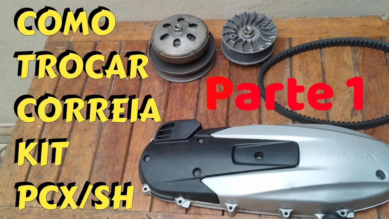 COMO TROCAR A CORREIA PCX/SH150 KIT CVT #PARTE 1 DESMONTAGEM