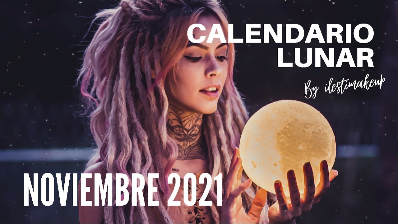 Calendario Lunar Noviembre 2021, cuando cortar el cabello o depilarse.