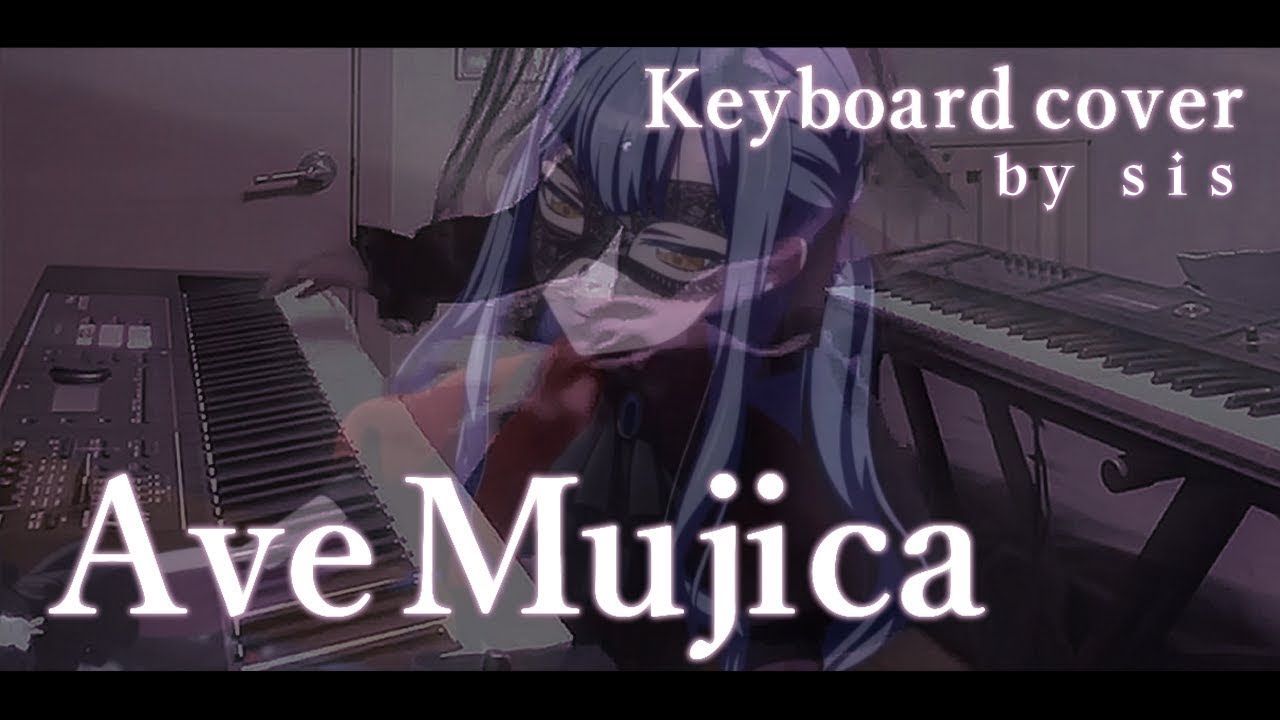 Ave Mujica / Ave Mujica キーボード 弾いてみた