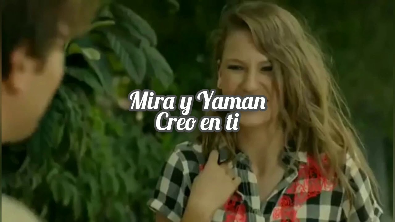 Mira y Yaman • Medcezir • Creo en ti
