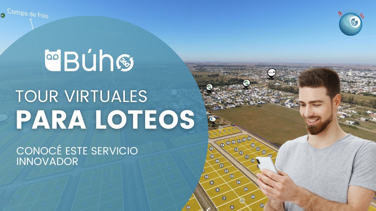 Tour Virtuales para Loteos - B&uacute;ho 360