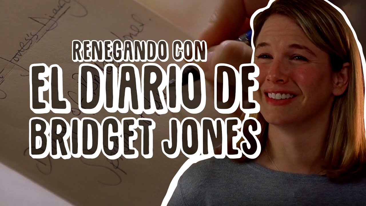 Renegando con El Diario de Bridget Jones | Resumen, cr&iacute;tica y opini&oacute;n