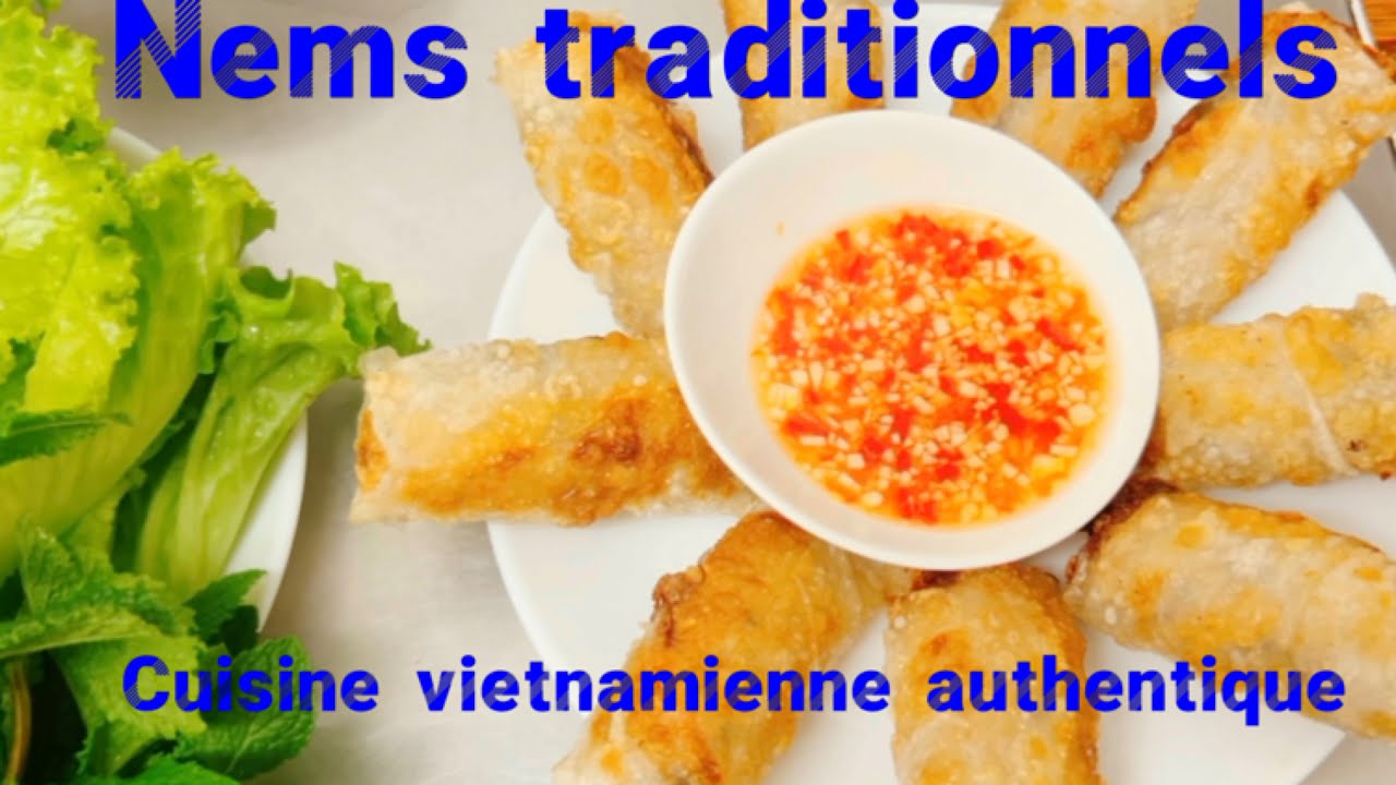 Nems traditionnels/tous les secrets pour réussir dès le 1er essai
