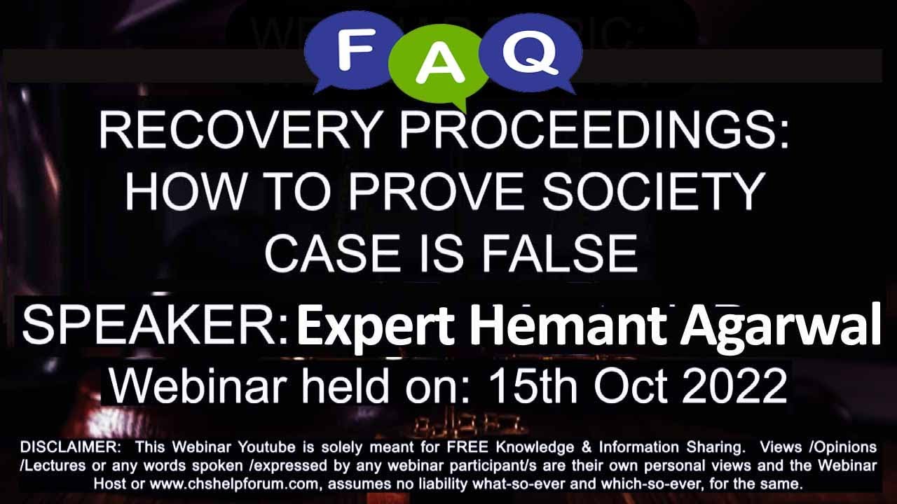 RECOVERY PROCEEDINGS  HOW TO PROVE SOCIETY CASE IS FALSE ( FAQ):  Expert Hemant Agarwal