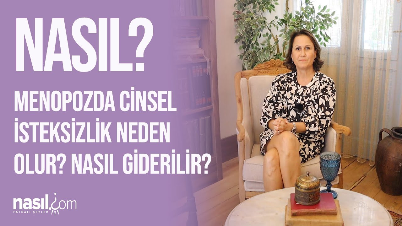 Menopozda Cinsel İsteksizlik Neden Olur? Nasıl Giderilir?#menopoz #cinselisteksizlik #nasıl #sağlık