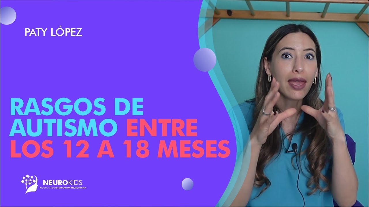 Aprende a detectar síntomas de autismo desde los 12 meses de edad