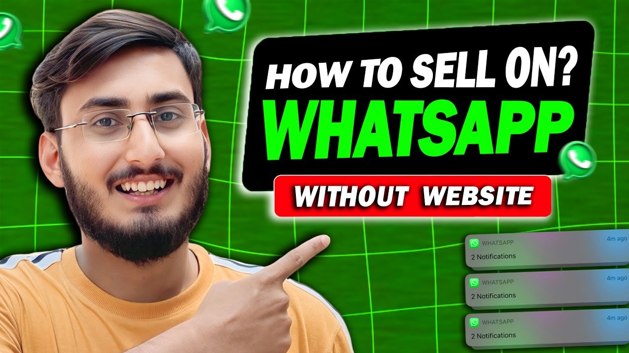 How to Sell Products on Whatsapp (2025) | Learn In Just 20 Minutes🔥