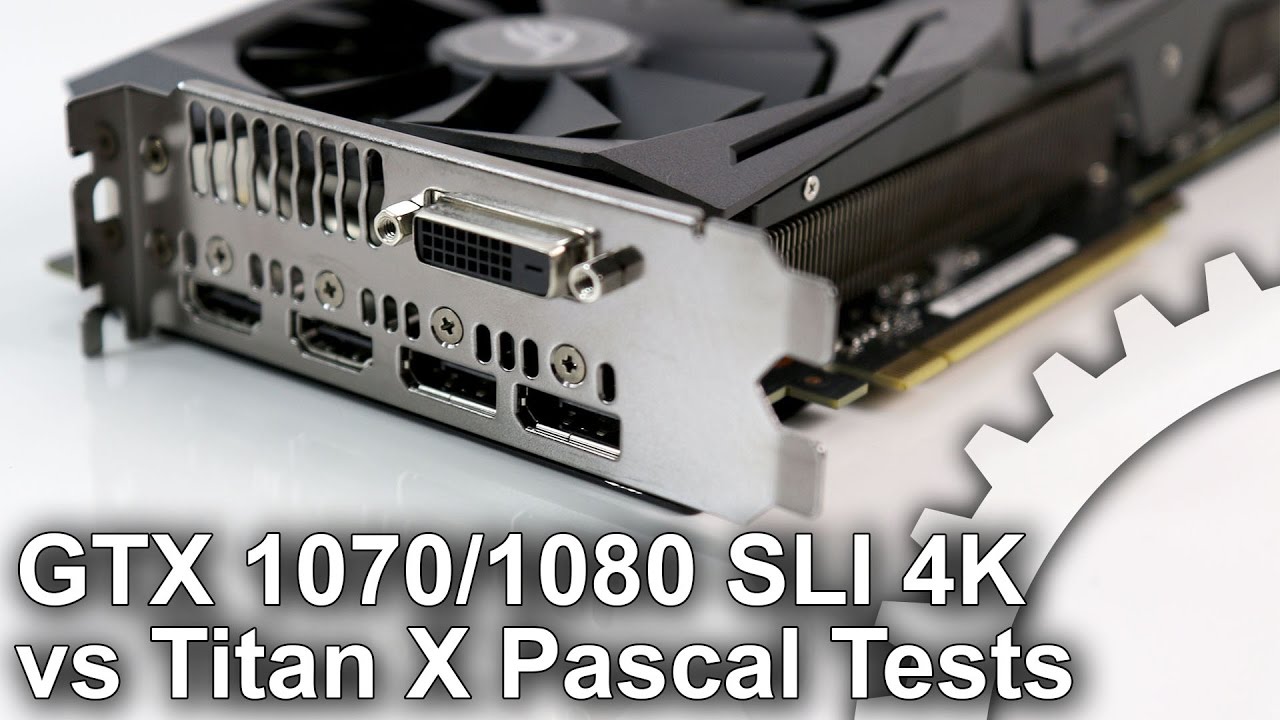 [4K] GTX 1070/1080 SLI vs Titan X Pascal Benchmarks