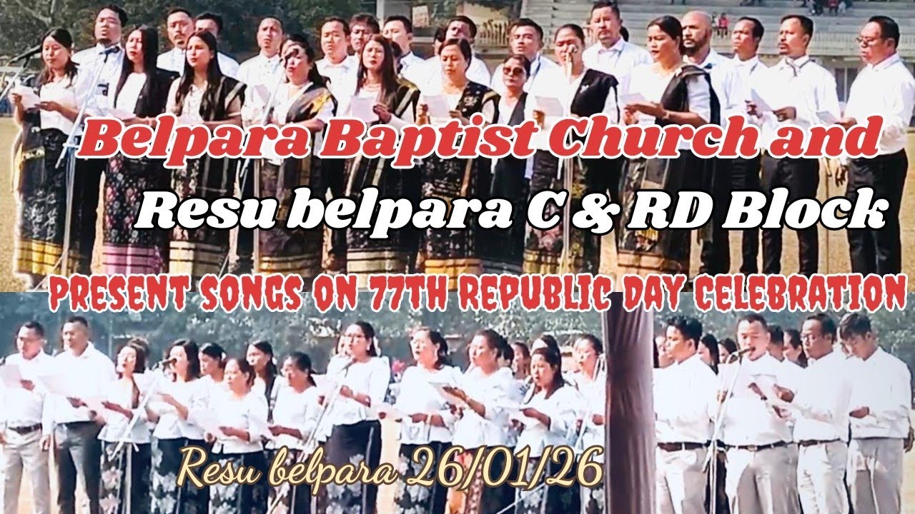 Belpara Baptist Church and Resu C & RD Block presents  songs on  77th Republic Day 26/01/26