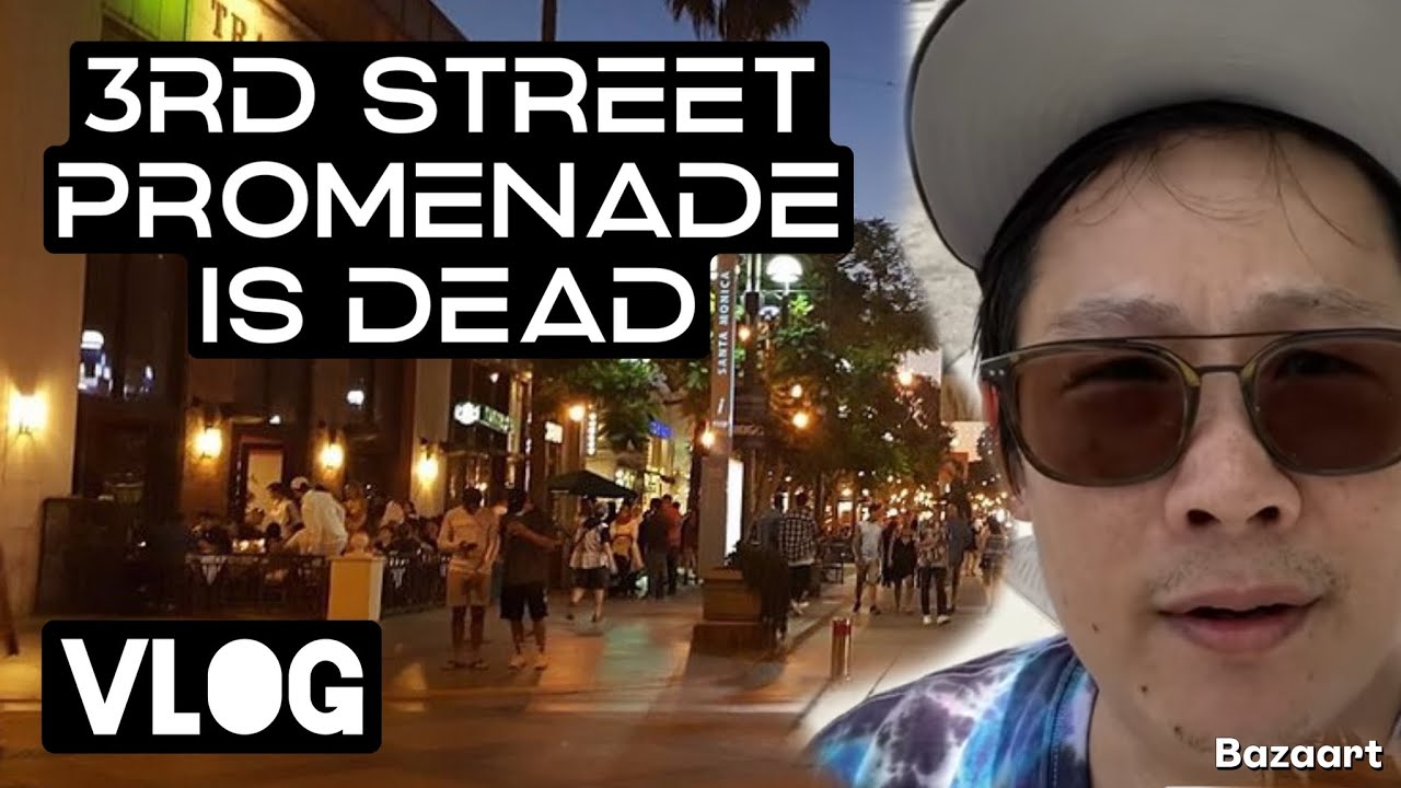 3rd Street Promenade is DEAD (vlog)