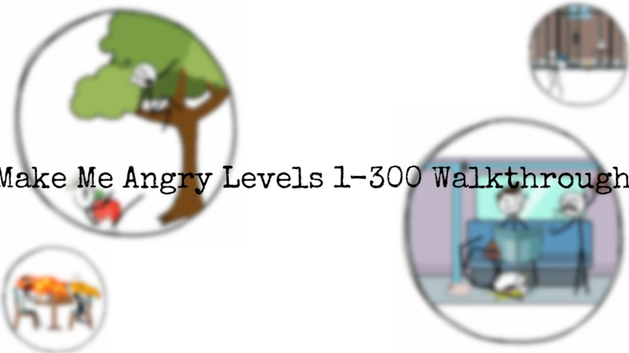 Make Me Angry Levels 1-300 Walkthrough (No Commentary)