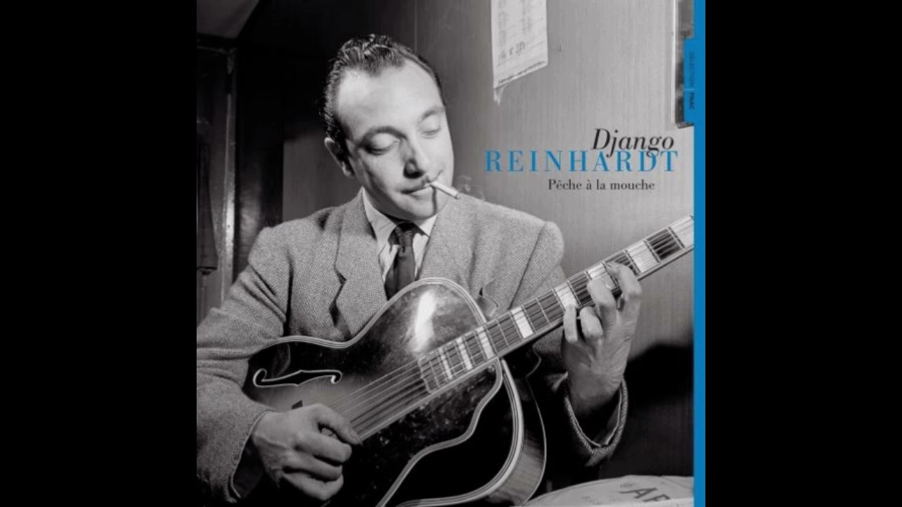 Django Reinhardt - Pêche À La Mouche - (full album with tracklist) -