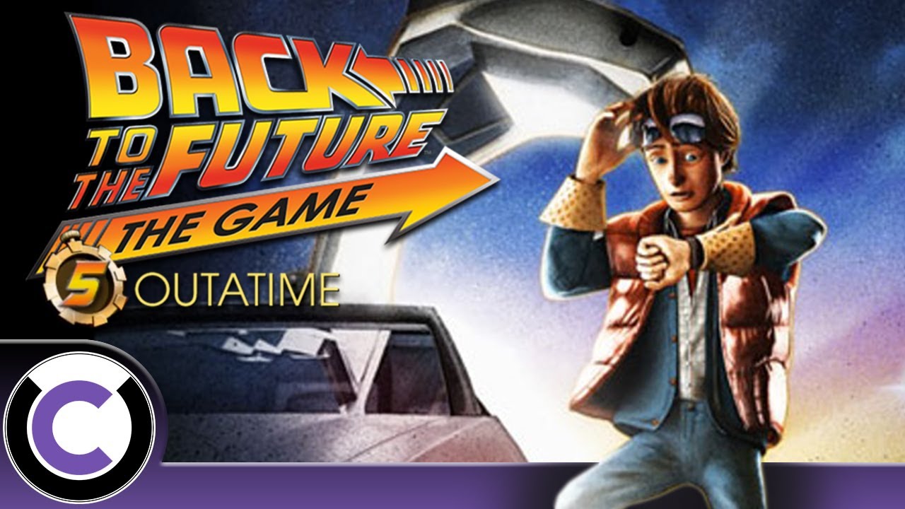 Back to the Future The Game: Episode 5, OUTATIME - Ultra C Streams