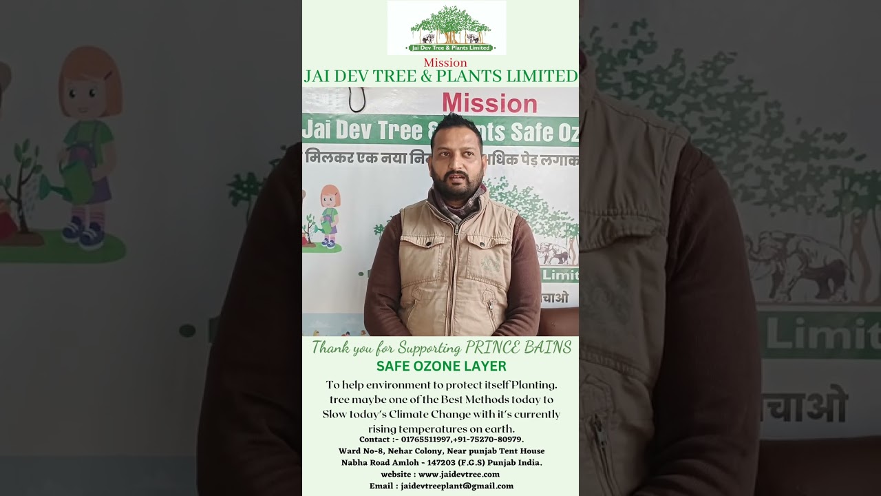 Jai Dev Tree & Plants Safe Ozone Layer Thank you For Supporting Prince Bains 🌳24🌳