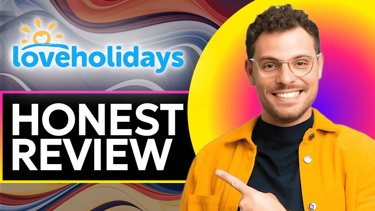 LoveHolidays.com Honest review - Look before you search for a hotel