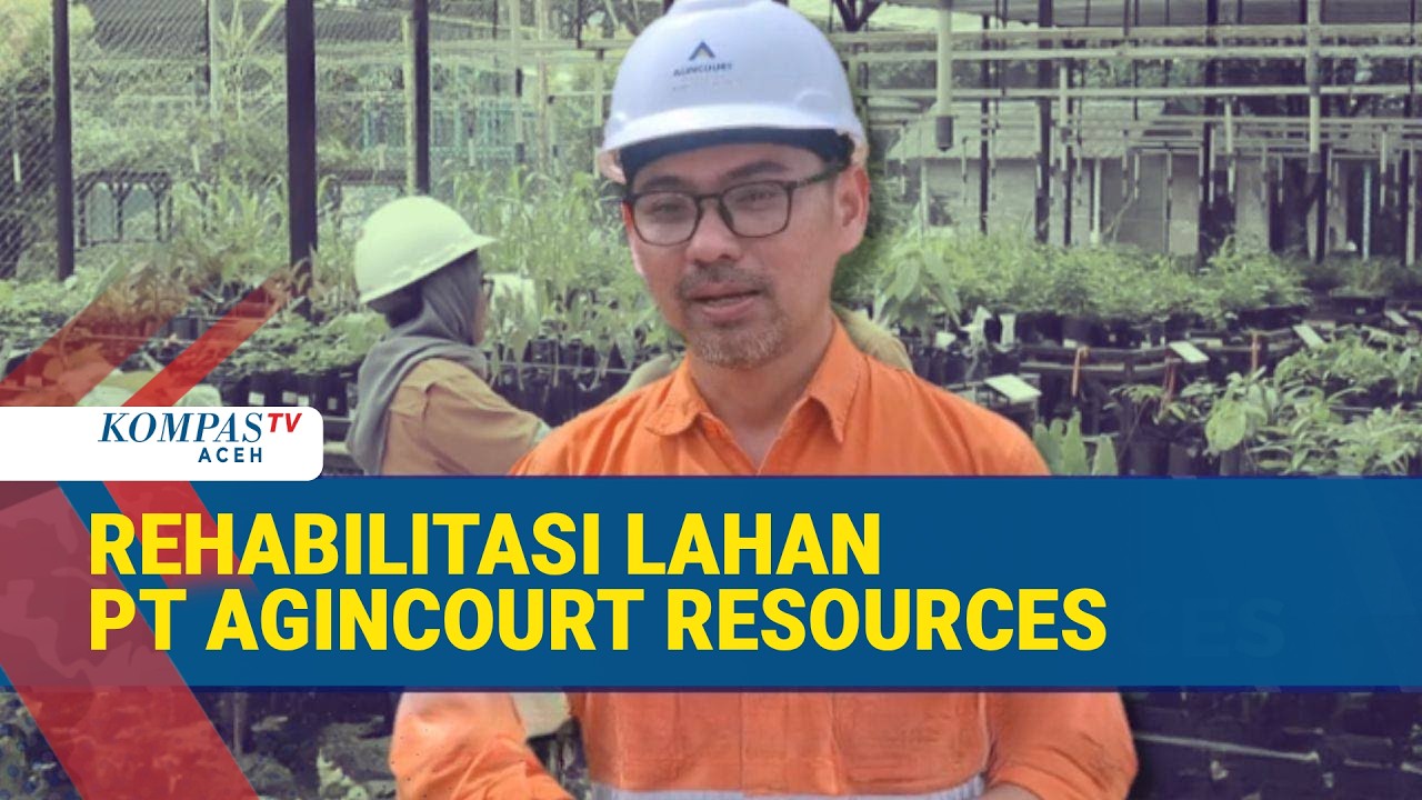 Lahan Tambang Martabe Direhabilitasi Progresif oleh PT Agincourt Resources