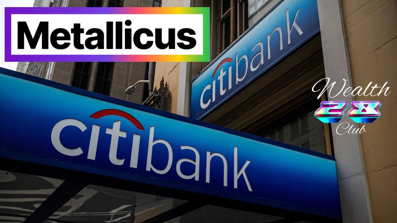 Metal Blockchain & Citi Bank working together ?