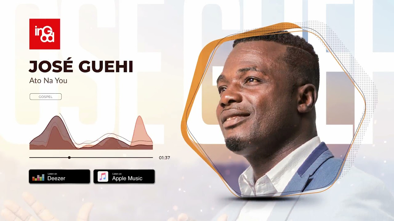 José Guehi - Ato na you (Audio Video)