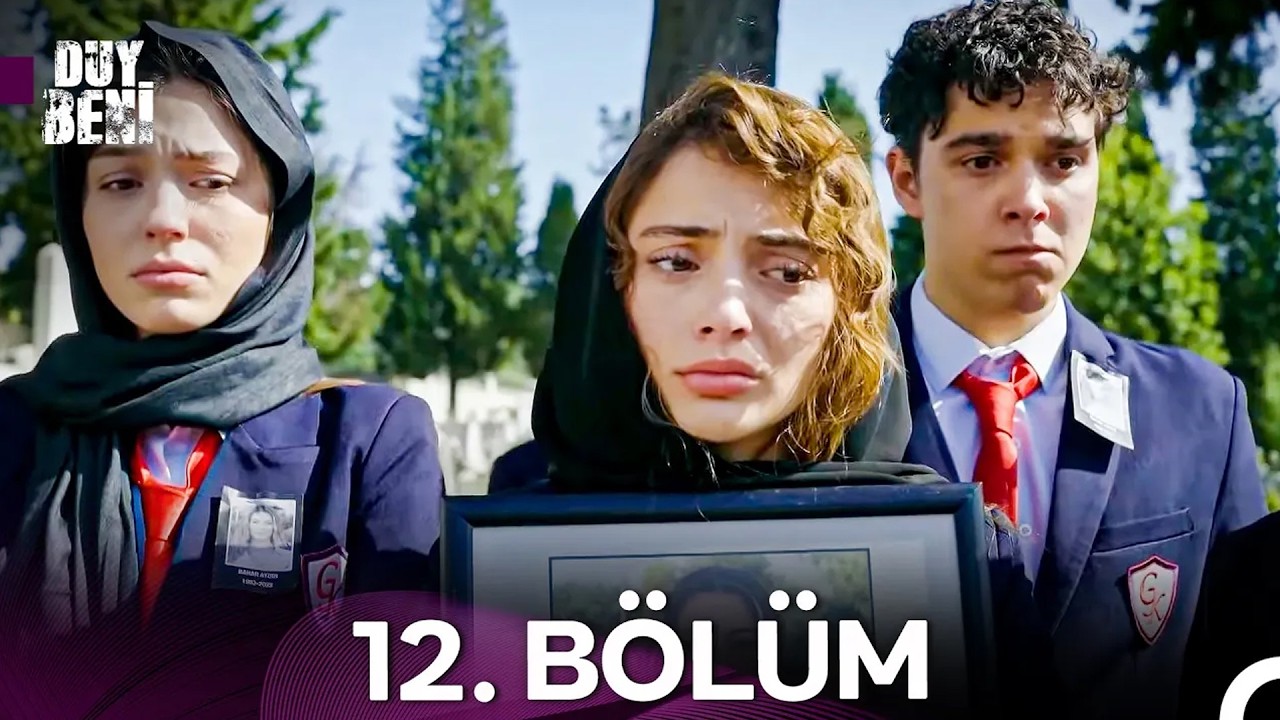 Duy Beni 12. Bölüm