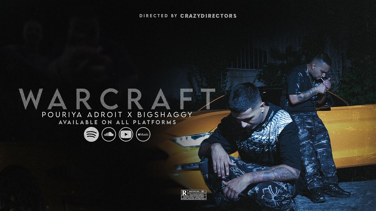 Pouriya Adroit x Big Shaggy - WARCRAFT (Official Music Video)