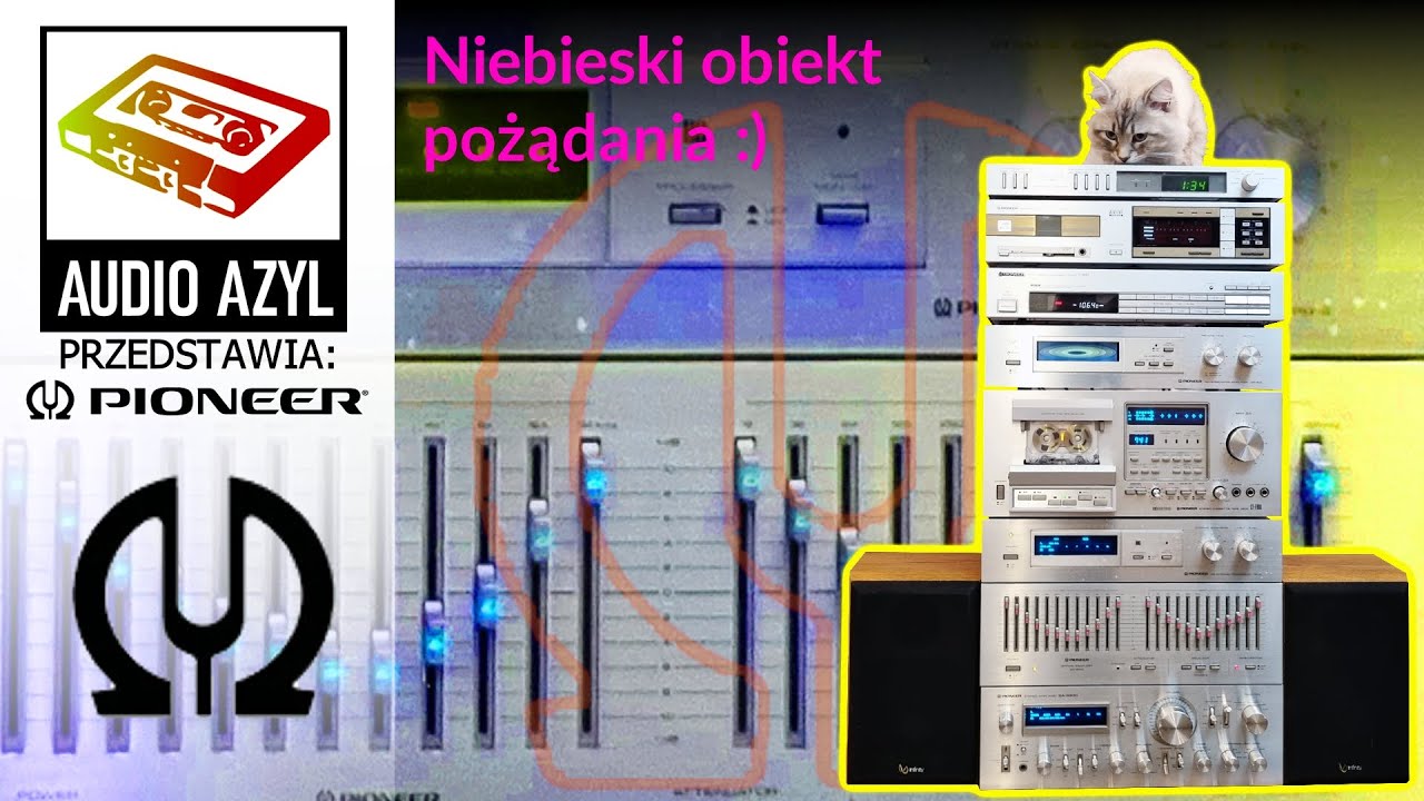 Pioneer BlueLine - Niebieski obiekt pożądania: Audio Azyl #179