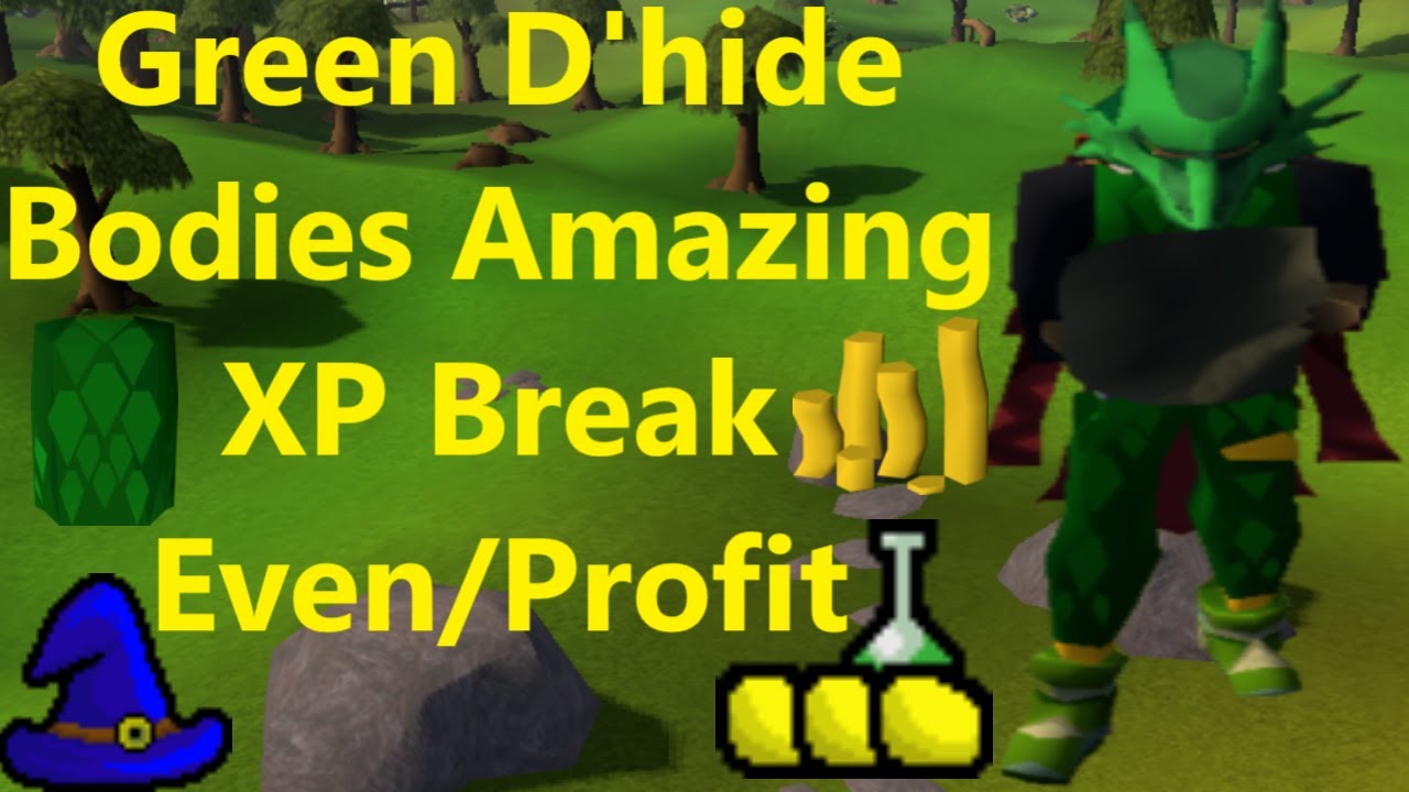 Crafting Green D'hide Bodies Amazing XP Break Even/Profit