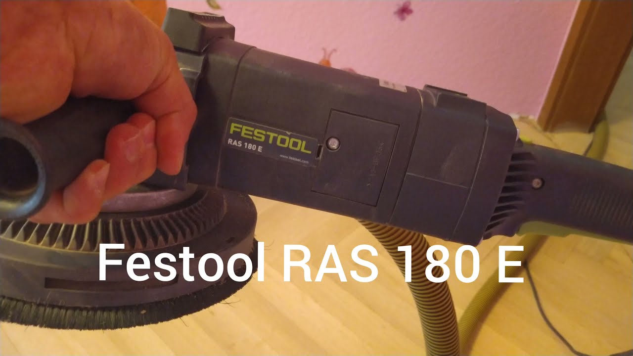 Festool RAS 180 E Parkett abschleifen