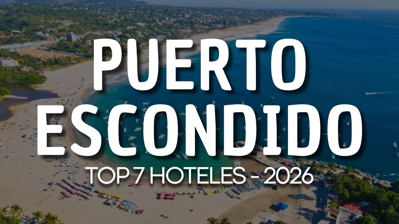 2026 Puerto Escondido | Top 7 Mejores Hoteles y Resorts (OAXACA)