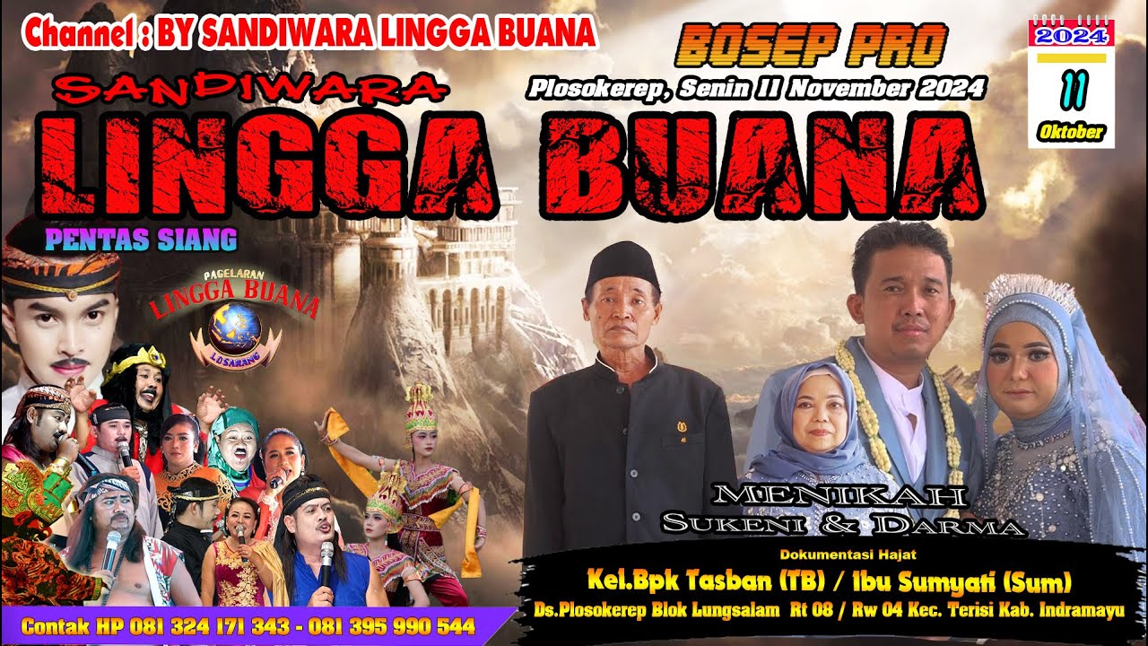 LIVE SANDIWARA LINGGA BUANA Plosokerep, Senin 11 November 2024  PENTAS SIANG ASMARA RADEN SUTAJAYA