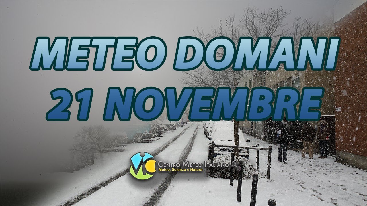 Meteo domani 21 novembre 2025