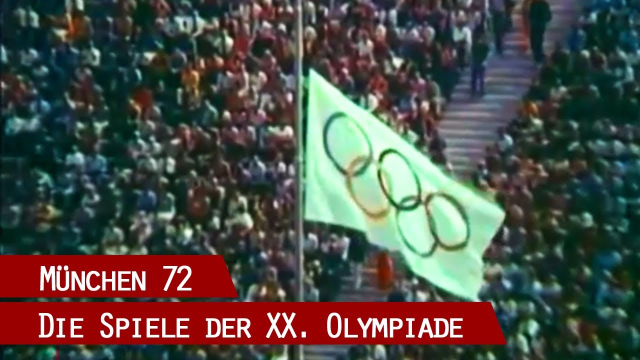 München '72 - Die Spiele der XX. Olympiade