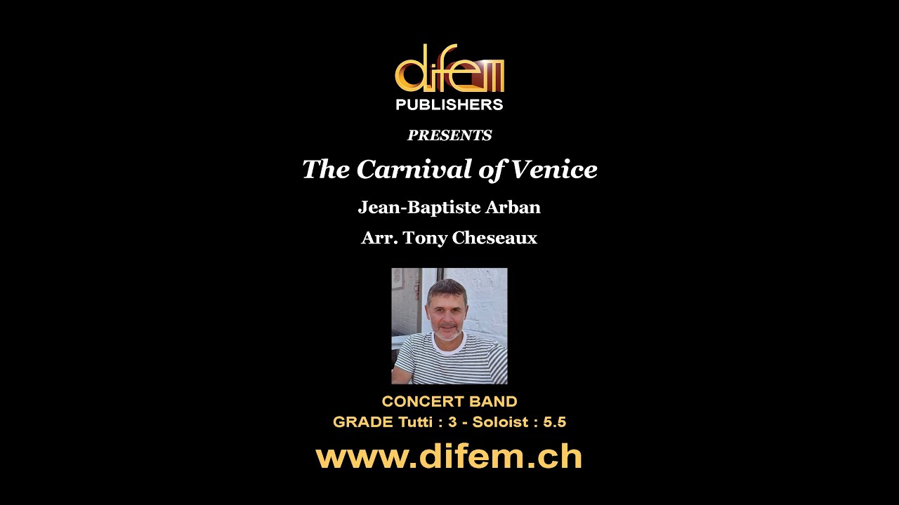 Carnival of Venice, solo for Cornet / Trumpet / Bb instrument and Concert Band, Jean-Baptiste Arban
