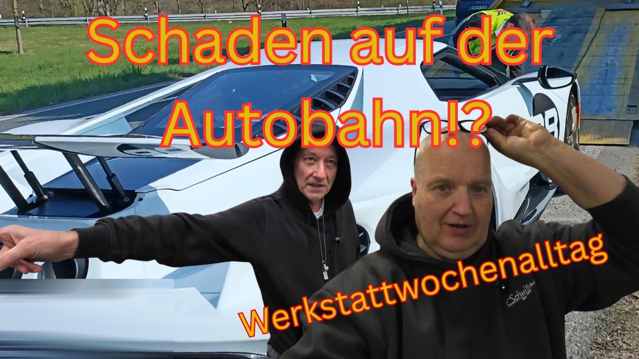 Schaden auf der Autobahn! Werkstattwochenalltag #omidmouazzen