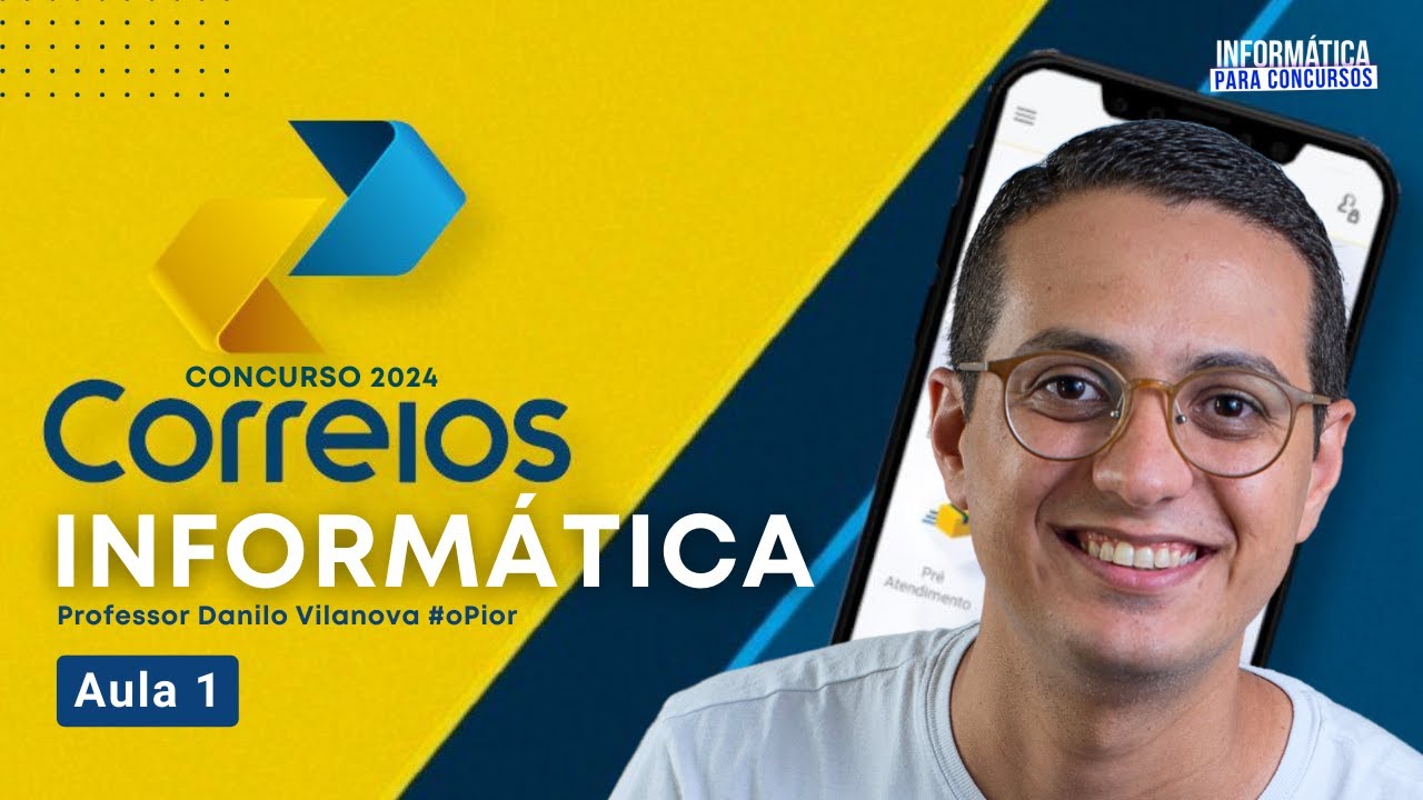 Concurso CORREIOS - Aula 01 Informática | Hardware - Prof. Danilo Vilanova #opior #concurso