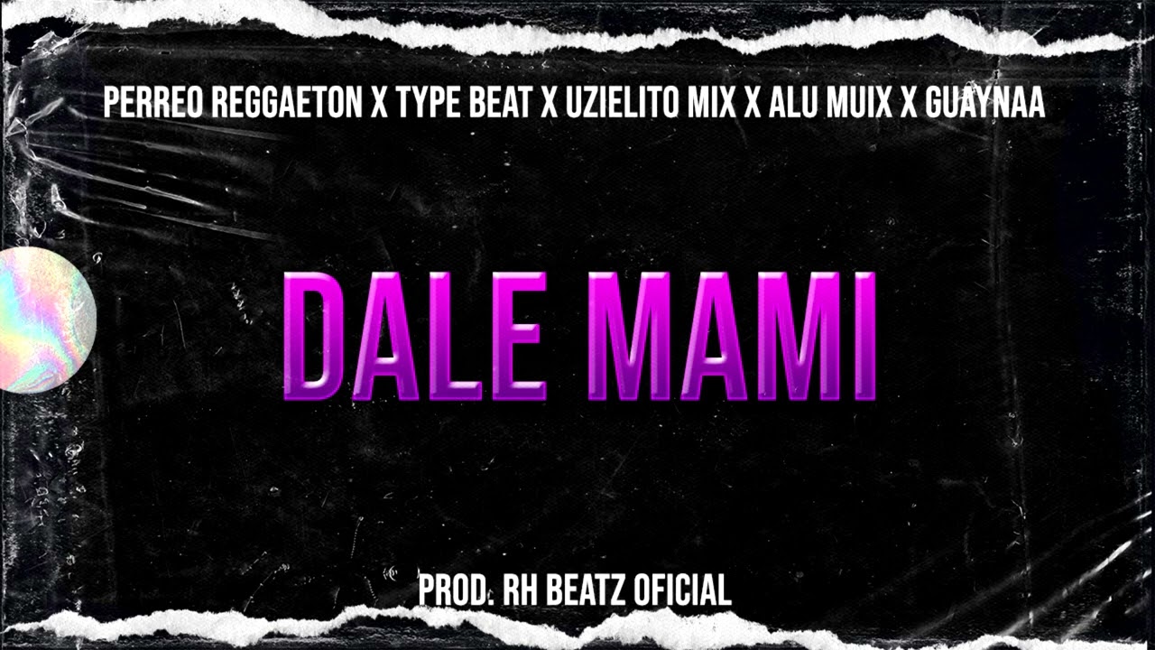 [VENDIDO] DALE MAMI  - Perreo Reggaeton Type Beat Uzielito Mix x Alu Mix x Guayna