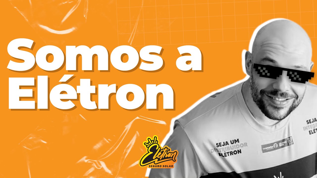 Conheça a Elétron Seguro Solar | Vídeo Institucional
