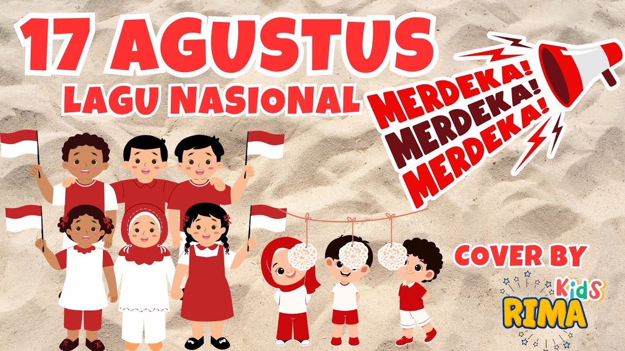 Lagu 17 Agustus - Lagu Kemerdekaan 🇮🇩 | Lagu Nasional | Lagu Anak Terbaik 