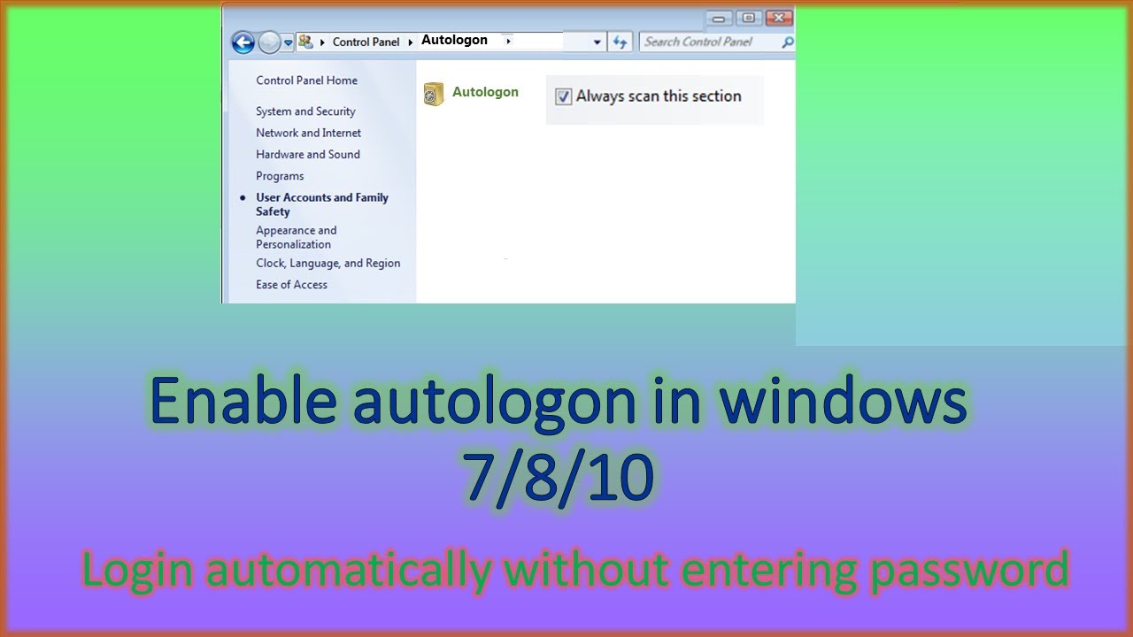 How to enable/disable auto login in windows 7/8/10 | fast and quick method |