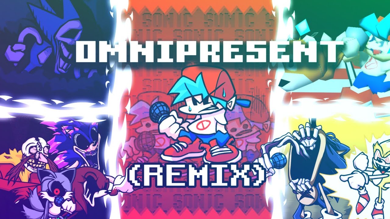 [FNF: Sonic.EXE] Omnipresent (FULL REMIX)